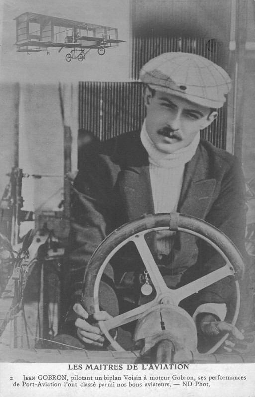 Carte postale ancienne Aviation Les Maitres De L'Aviation Jean Gobron Pilotant Un Biplan Voisin