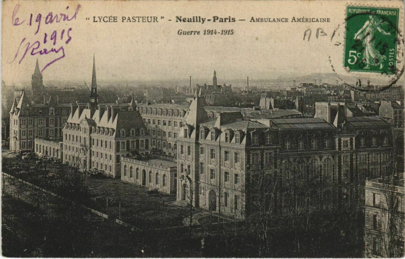 Carte postale ancienne Paris 16e Neuilly lycée pasteur Ambulance Américaine Guerre à Neuilly-sur-Seine