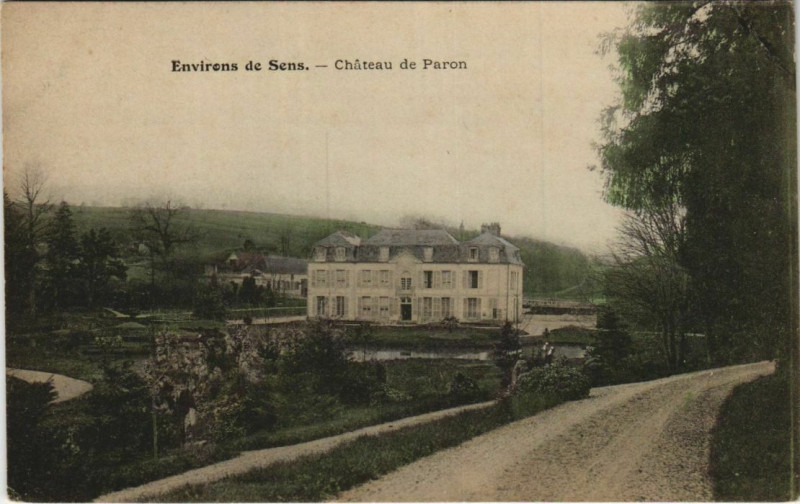 Carte postale ancienne Paron Chateau de Paron à Paron