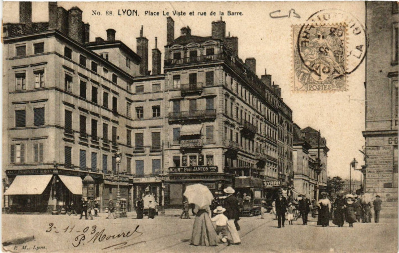 Carte postale ancienne Place Le Viste et rue de la Barre à Lyon 2e Arrondissement