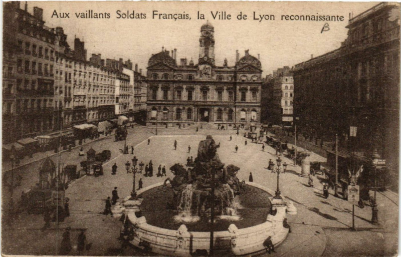 Carte postale ancienne Lyon Aux Vaillants Soldats Francais Ville de Lyon reconnaissante à Lyon