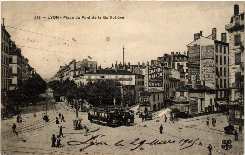 Carte postale ancienne Lyon Place du Pont de la Guillotiere à Lyon