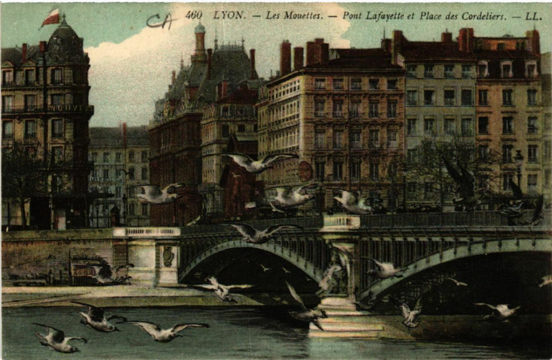 Carte postale ancienne Lyon Les Mouettes Pont Lafayette et Place des Cordeliers à Lyon