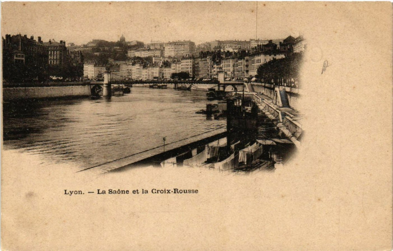 Carte postale ancienne Lyon La Saone et la Croix-Rousse à Lyon