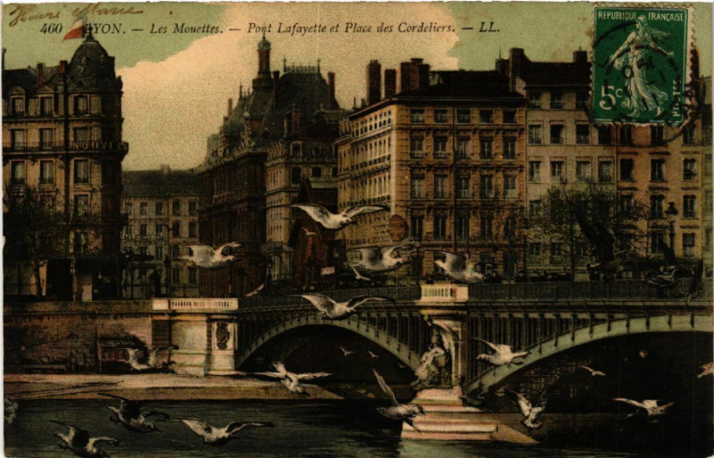 Carte postale ancienne Lyon Les Mouettes Pont Lafayette et Place des Cordeliers à Lyon