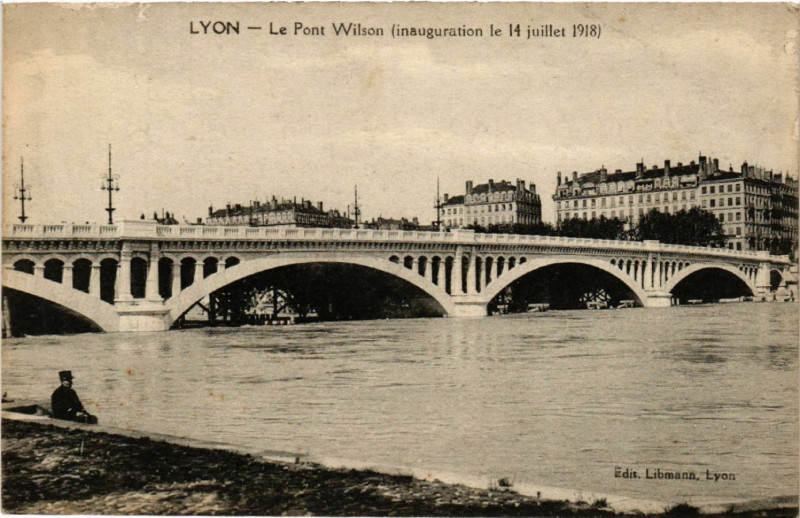 Carte postale ancienne Lyon Le Pont Wilson à Lyon