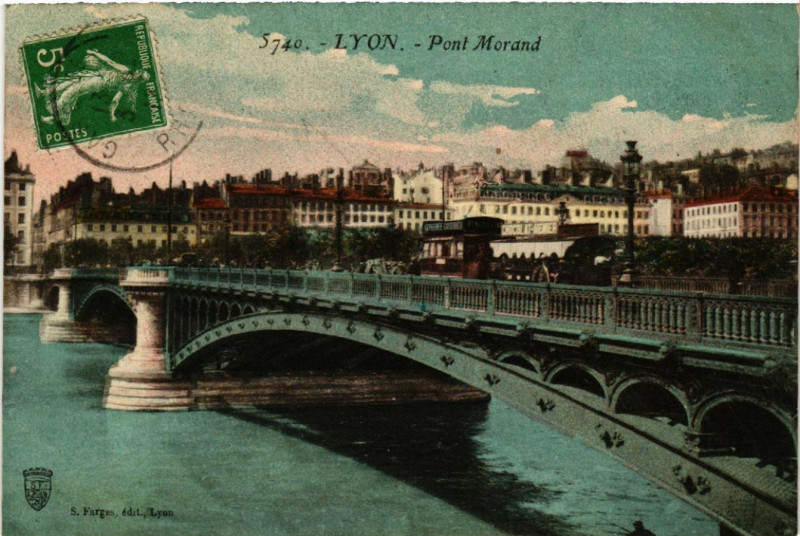 Carte postale ancienne Lyon Pont Morand à Lyon