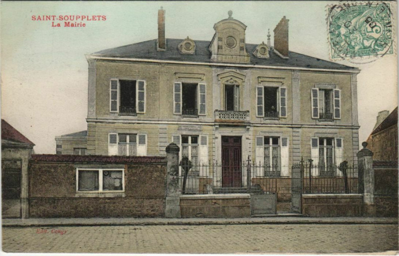 Carte postale ancienne Saint-Soupplets La Mairie à Saint-Soupplets