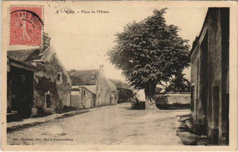 Carte postale ancienne Cely place de l'Orme