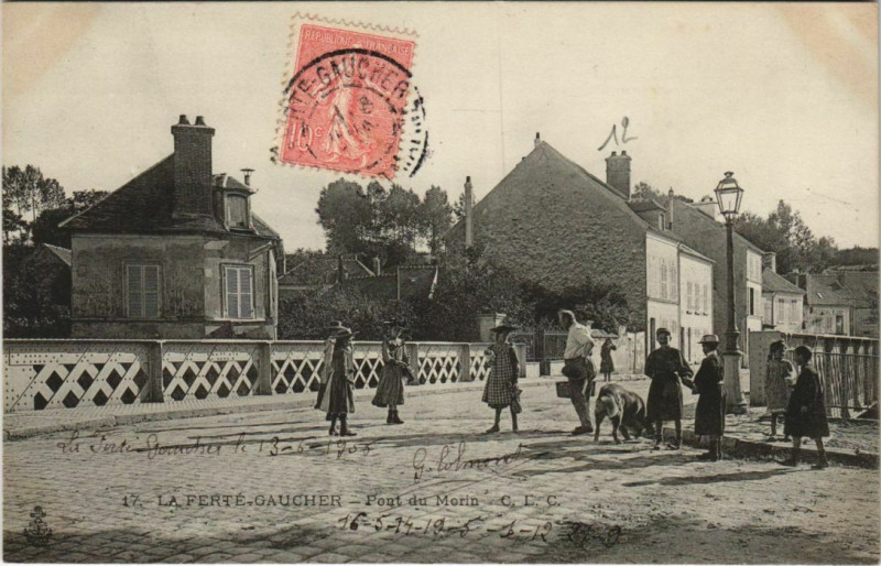 Carte postale ancienne La Ferte-Gaucher Pon du Morin