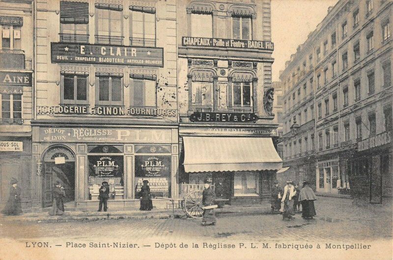 Carte postale ancienne Lyon Place Saint Nizier Depot De La Reglisse P.L.M. Fabriquee Montpellier à Lyon