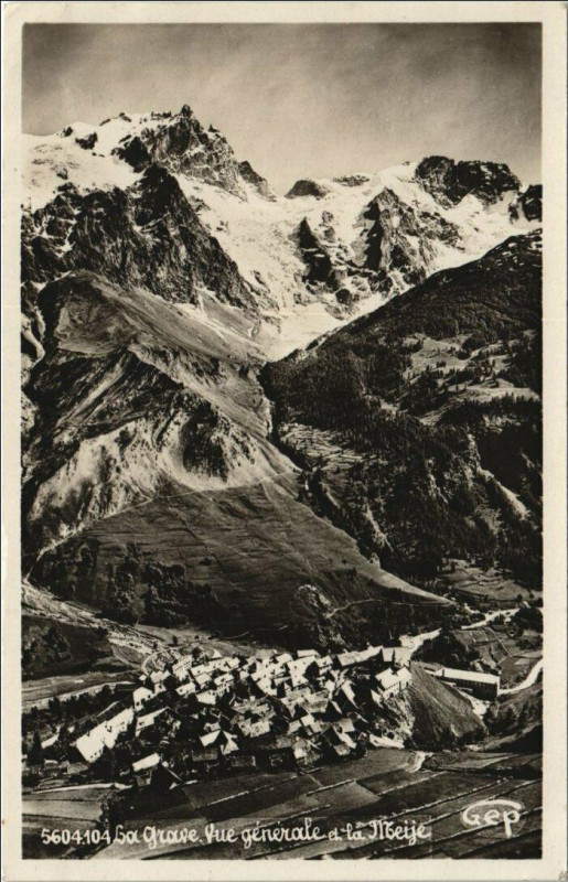 Carte postale ancienne La Grave Vue Generale et la Meije à La Grave