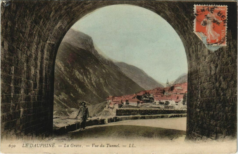 Carte postale ancienne La Grave Vue Generale - Vue du Tunnel à La Grave