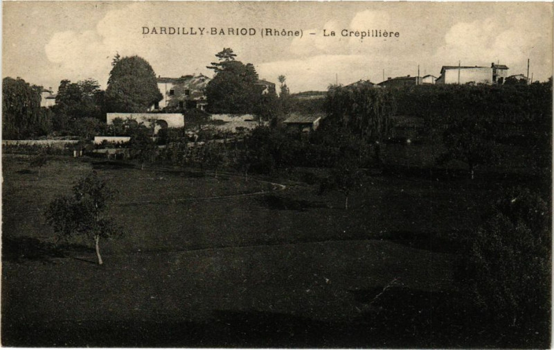 Carte postale ancienne Dardilly Bariod-La Crepilliere à Dardilly