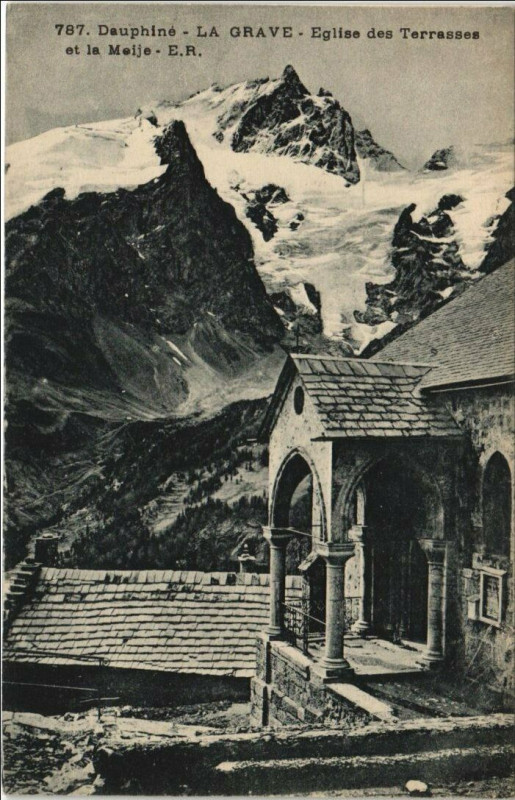 Carte postale ancienne La Grave Eglise des Terrasses et la Meije à La Grave