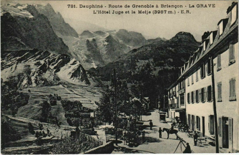 Carte postale ancienne La Grave L'Hotel Juge et la Meije à La Grave