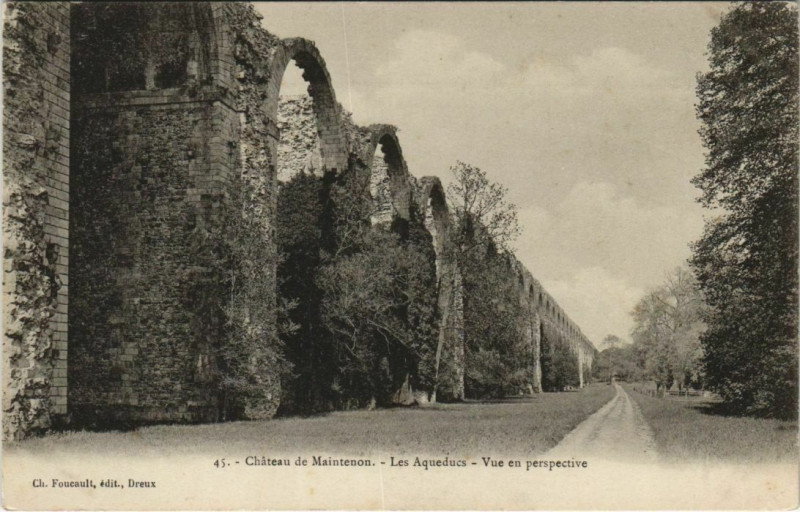 Carte postale ancienne Maintenon Les Aqueducs France à Maintenon