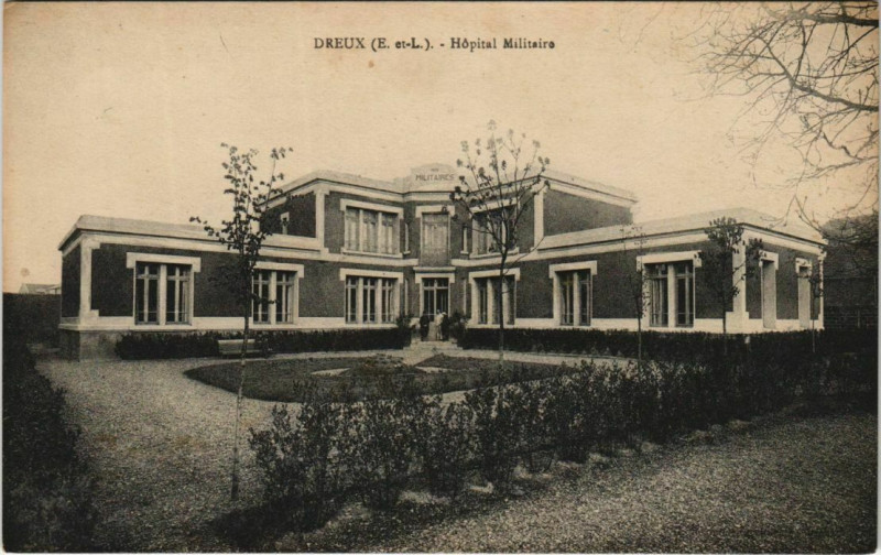 Carte postale ancienne Dreux Hopital Militaire France à Dreux