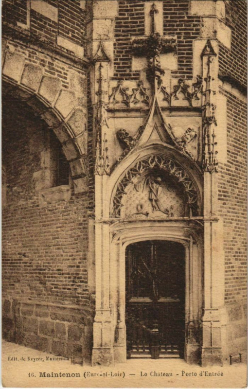 Carte postale ancienne Maintenon Le Chateau,Porte d'Entree France à Maintenon