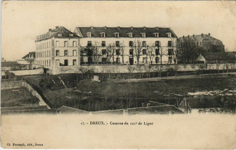 Carte postale ancienne Dreux Caserne du 101e de Ligne France à Dreux