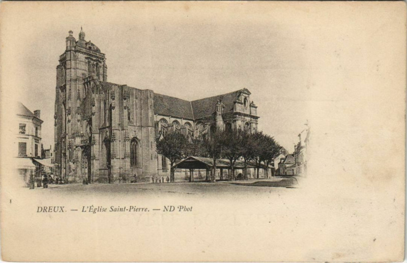 Carte postale ancienne Dreux Eglise Saint-Pierre France à Dreux