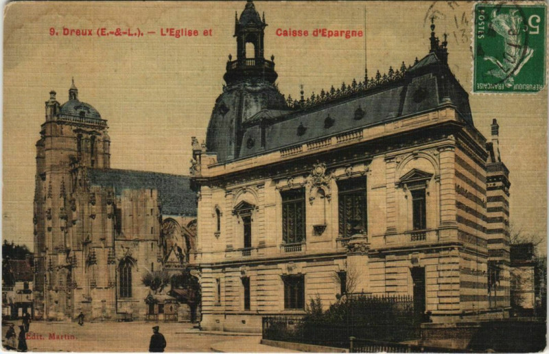 Carte postale ancienne Dreux Eglise et Caisse d'Epargne France à Dreux