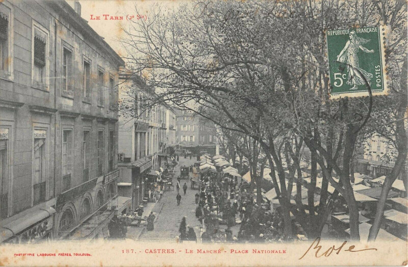 Carte postale ancienne Castres Le Marche Place Nationale à Castres