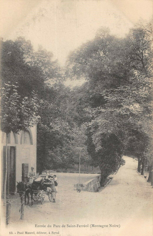 Carte postale ancienne Entree Du Parc De Saint Ferreol