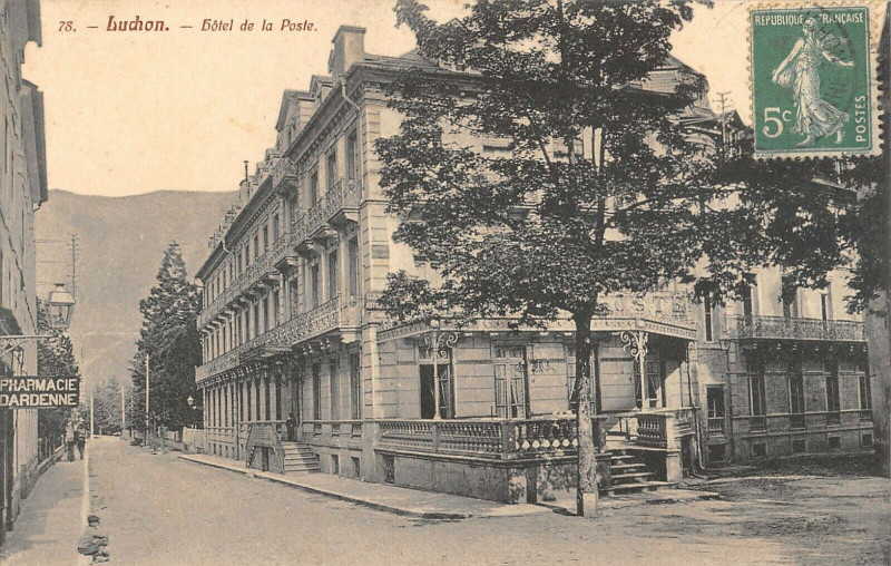 Carte postale ancienne Luchon Hotel De La Poste