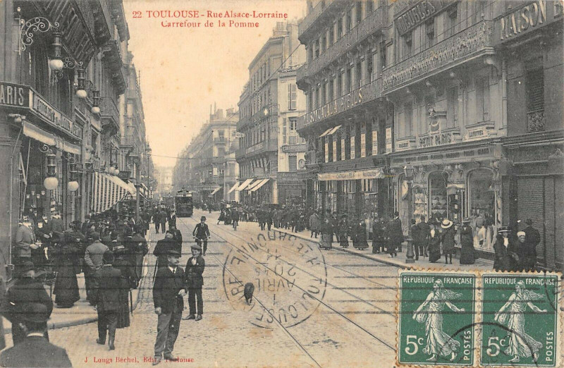 Carte postale ancienne Toulouse Rue Alsace Lorraine Carrefour De La Pomme à Toulouse