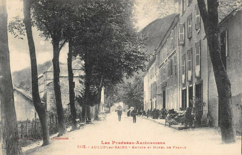 Carte postale ancienne Aulus Les Bains Entree Et Hotel De France à Aulus-les-Bains