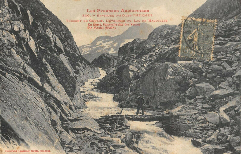 Carte postale ancienne Env.ax Les Thermes Torrent De Gnolles Deversoir Du Lac De Naguilles à Ax-les-Thermes