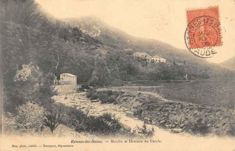 Carte postale ancienne Rennes Les Bains Moulin Et Hameau Du Cercle à Rennes-les-Bains