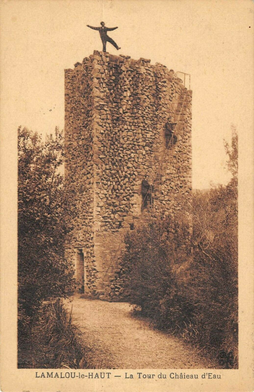 Carte postale ancienne Lamalou Le Haut La Tour Du Chateau D'Eau
