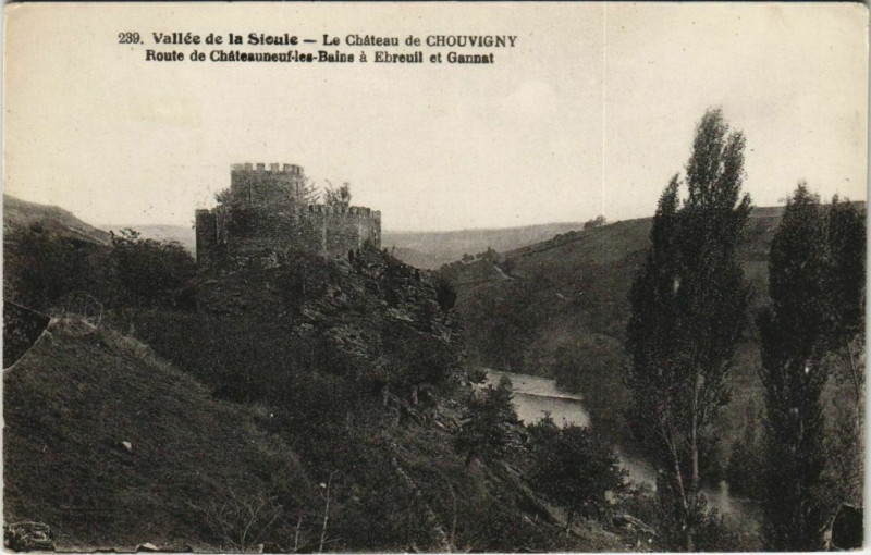 Carte postale ancienne Chouvigny Le Chateau de Chouvigny à Chouvigny