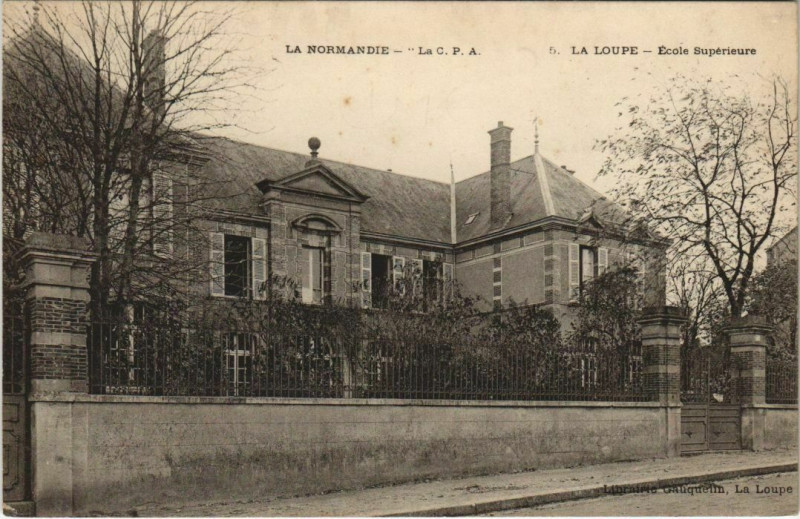 Carte postale ancienne La Loupe Ecole Superieure à La Loupe