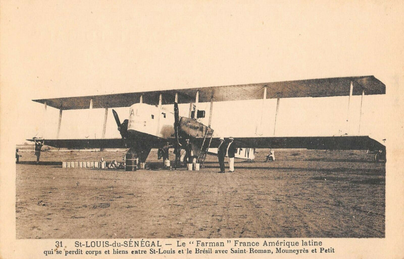 Carte postale ancienne Aviateur Le Farman Qui Se Perdit Corps Et Biens Entre Saint-Louis Et Le Bresil