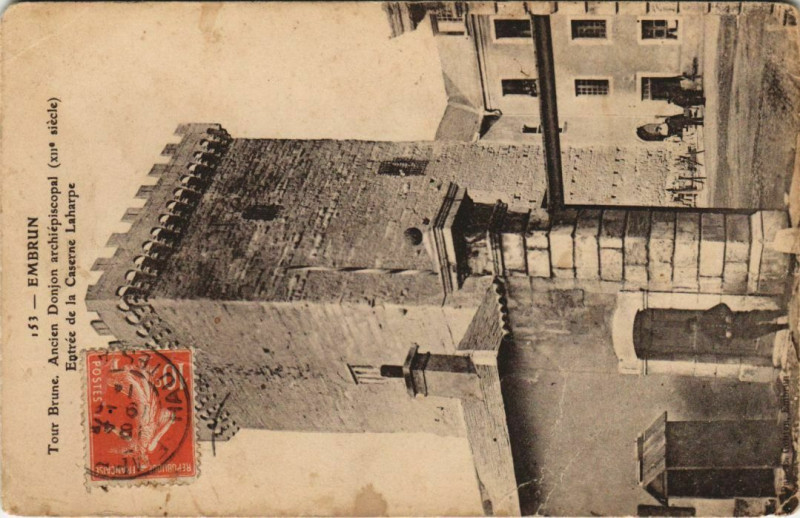 Carte postale ancienne Embrun Tour Brune, Ancien Donjon archiepiscopal France à Embrun
