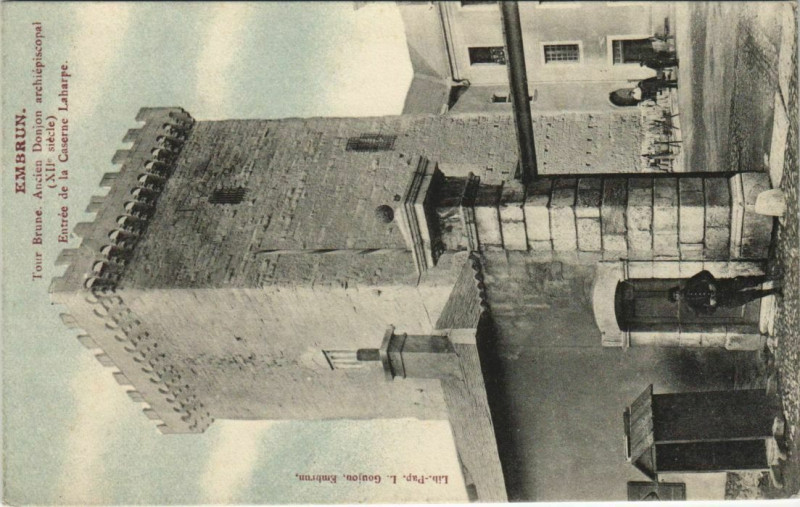 Carte postale ancienne Embrun Tour Brune, Ancien Donjon archiepiscopal France à Embrun