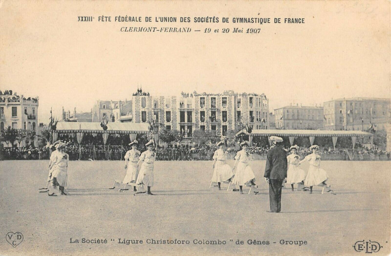 Carte postale ancienne Clermont Ferrand Fete Federale Gymnastique Ligure Christoforo à Clermont-Ferrand
