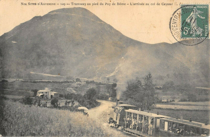 Carte postale ancienne Tramway Au Pied Du Puy De Dome Arrivee Au Col De Ceyssat à Ceyssat