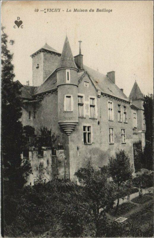 Carte postale ancienne Vichy Maison du Bailliage à Vichy