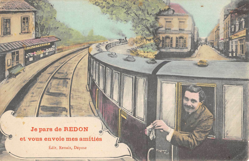 Carte postale ancienne Je Pars De Redon Et Vous Envoie Mes Amities (Train à Redon