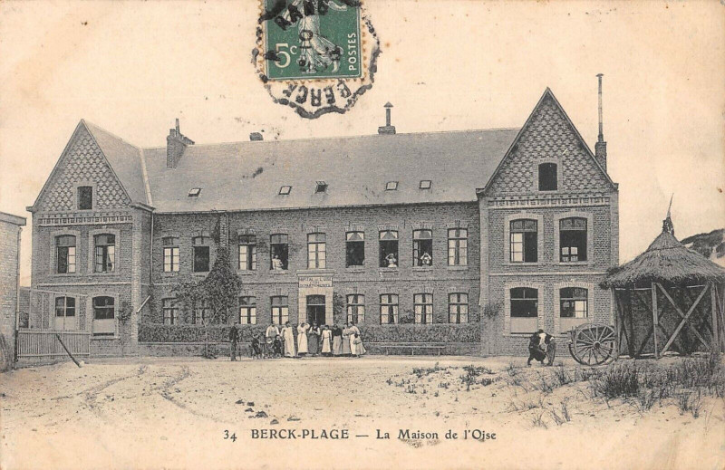 Carte postale ancienne Berck Plage La Maison De L'Oise à Berck
