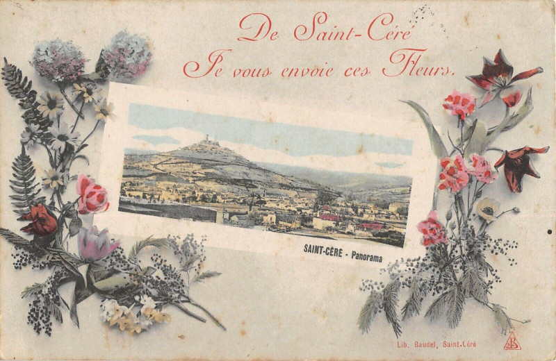 Carte postale ancienne De Saint Cere Je Vous Envoie Ces Fleurs