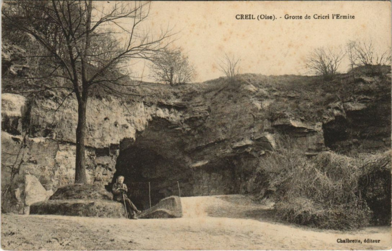 Carte postale ancienne Creil Grotte de Cricri l'Ermite à Creil