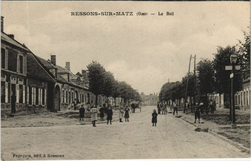 Carte postale ancienne Ressons-sur-Matz Le Bail à Ressons-sur-Matz