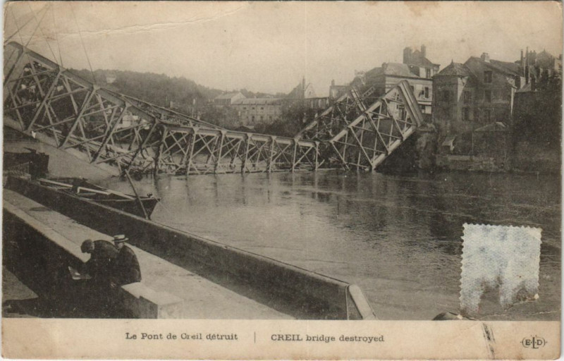 Carte postale ancienne Creil Le Pont de Creil Detruit à Creil