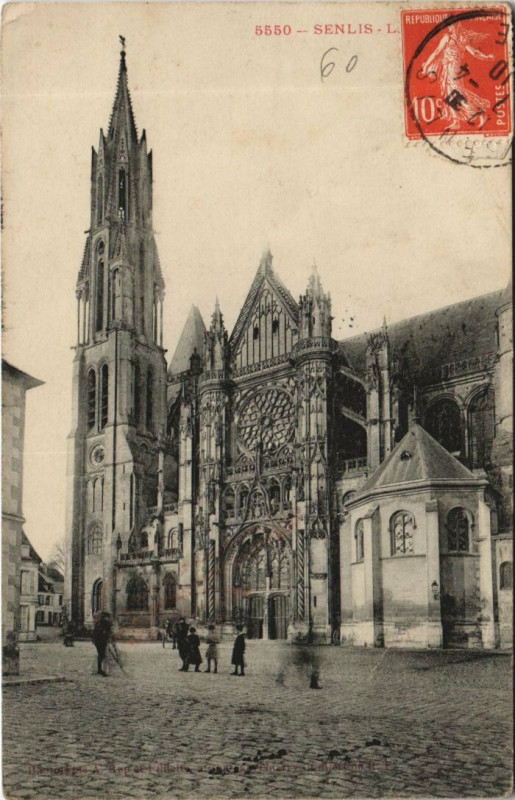 Carte postale ancienne Senlis La Cathedrale à Senlis