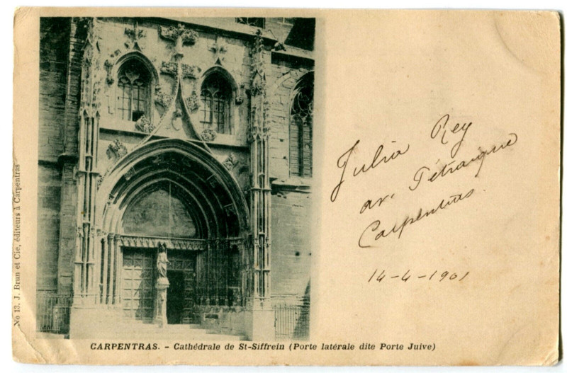 Carte postale ancienne Vaucluse Carpentras Cathédrale de Saint-Siffrein porte Latérale à Carpentras